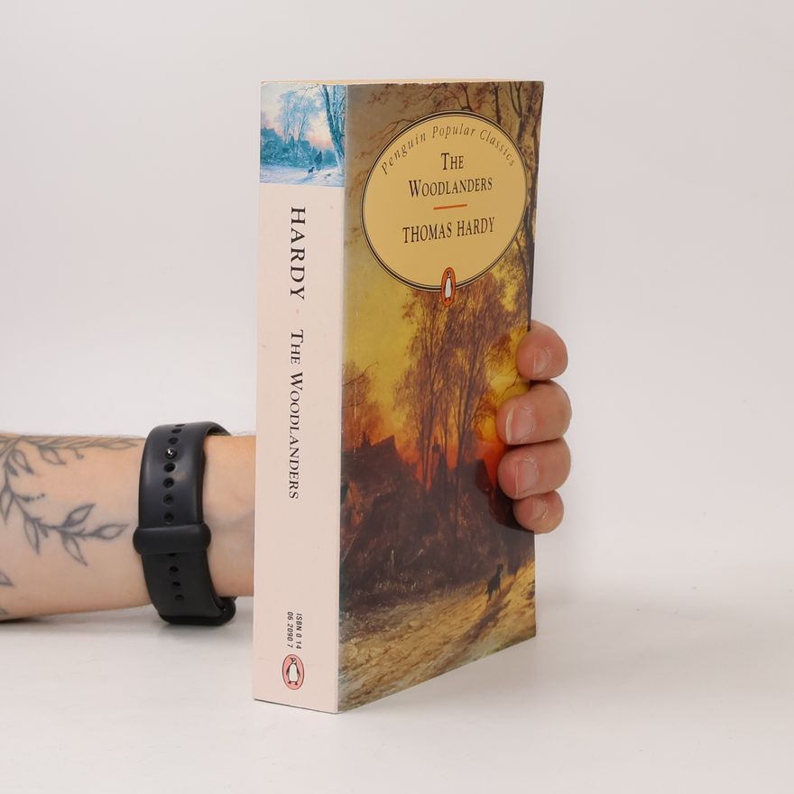 Thomas Hardy The woodlanders