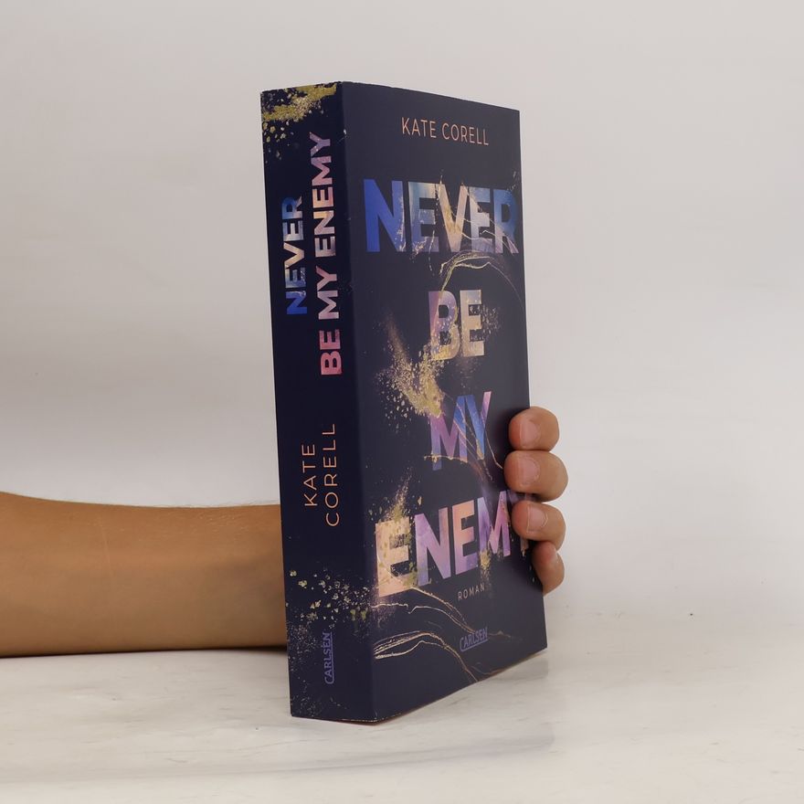 Kate Corell Never Be My Enemy (Never Be 2)