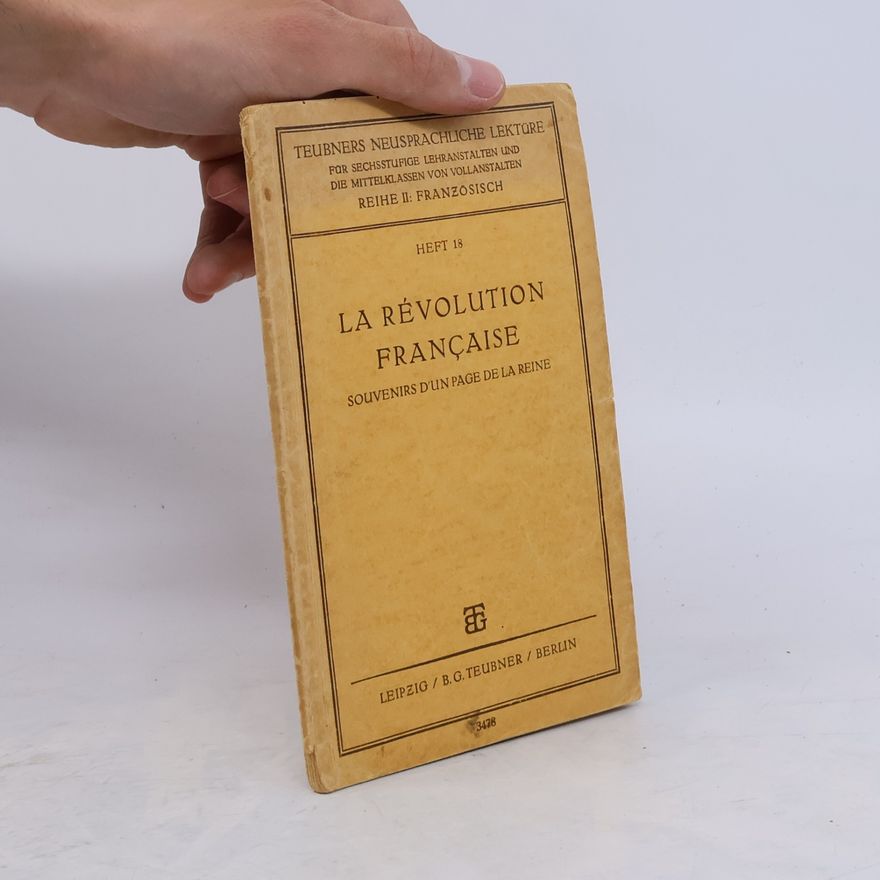 Louis Kientz Teubners neusprachliche Lektüre 18. La révolution Francaise