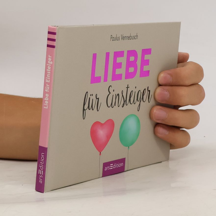 Paulus Vennebusch Liebe für Einsteiger