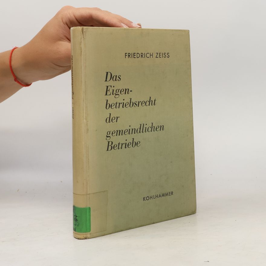 Autorenkollektiv Das Eigenbetriebsrecht der gemeindlichen Betriebe