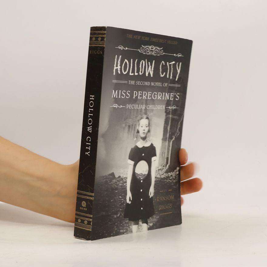 Ransom Riggs Hollow City