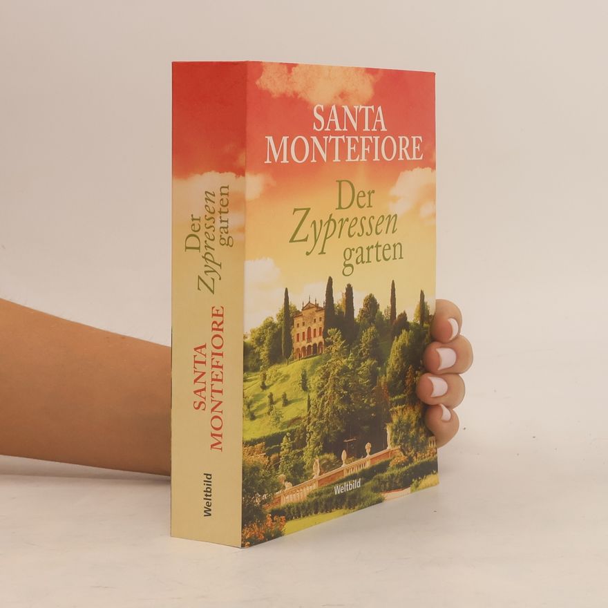 Santa Montefiore Der Zypressengarten