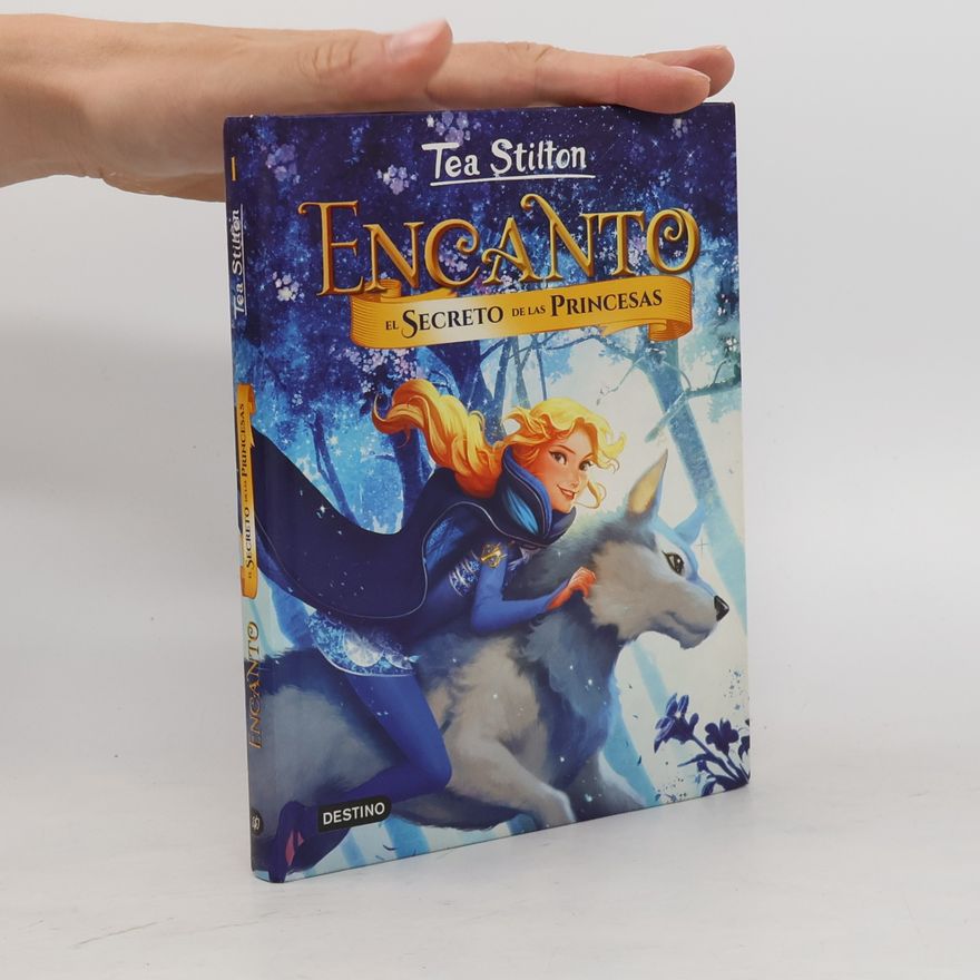 Thea Stilton Encanto. El secreto de las princesas