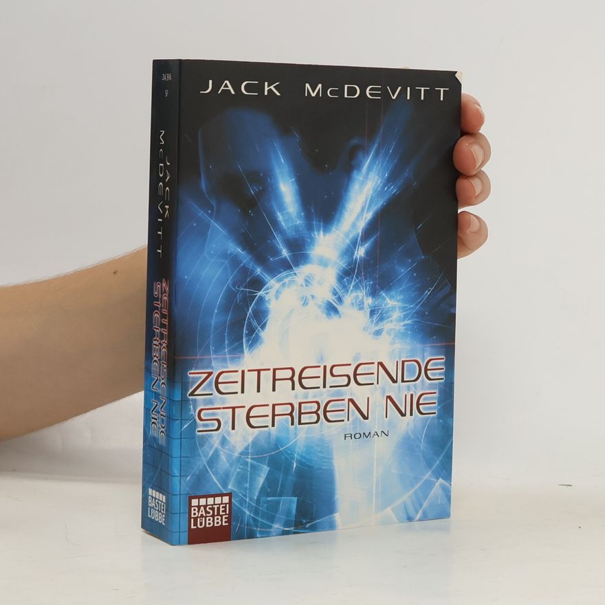 Jack McDevitt Zeitreisende sterben nie