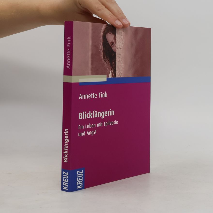 Annette Fink Blickfängerin