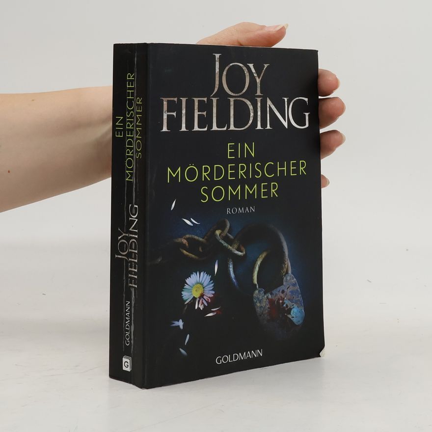 Joy Fielding Ein mörderischer Sommer