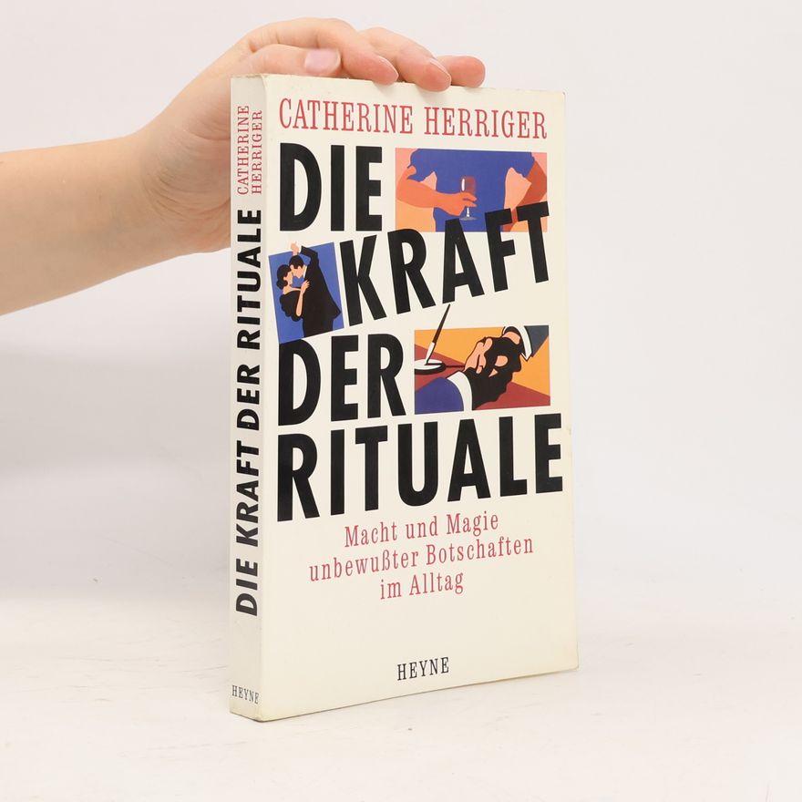 Catherine Herriger Die Kraft der Rituale