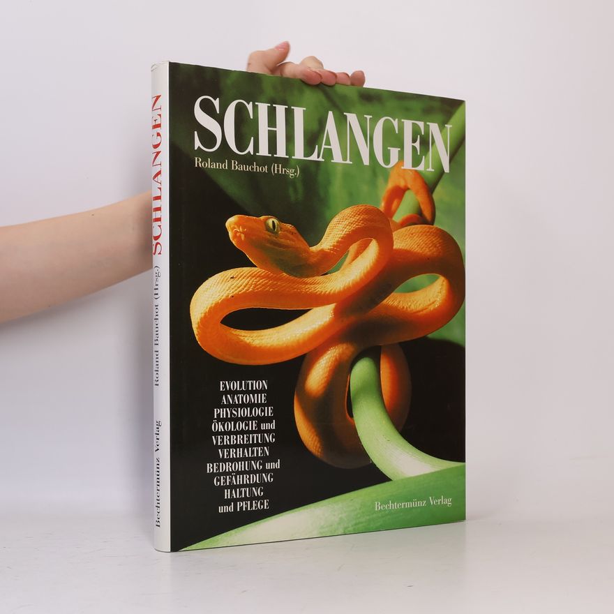 Roland Bauchot Schlangen