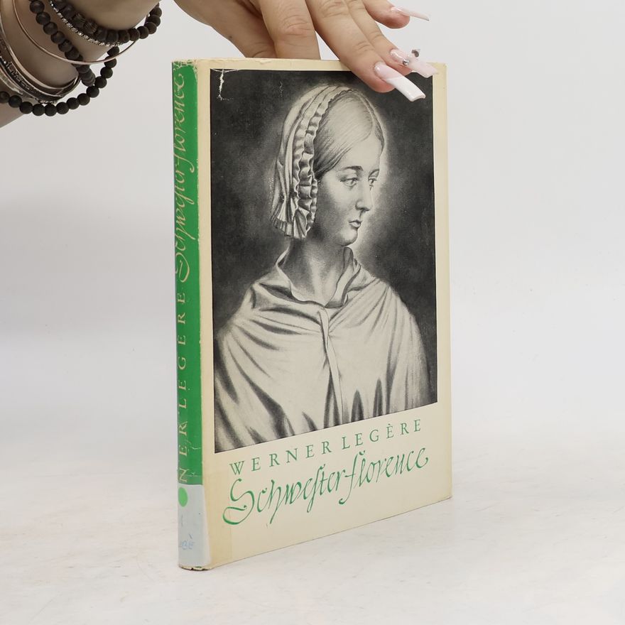 Werner Legère Schwester florence