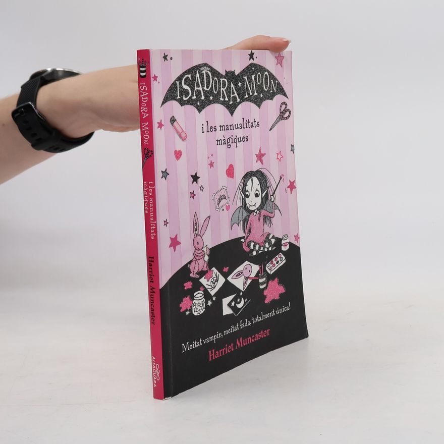 Harriet Muncaster Isadora Moon i les manualitats màgiques