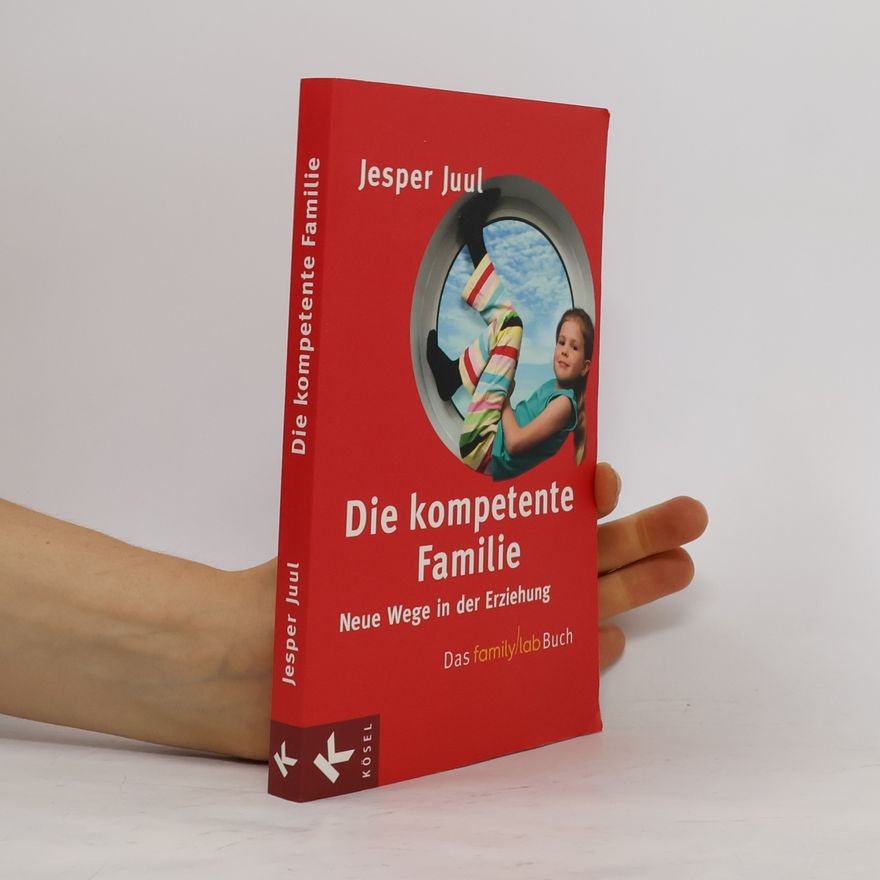 Jesper Juul Die kompetente Familie