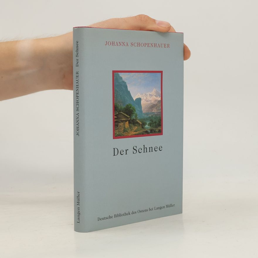 Unknown Author Der Schnee. Eine Erz�hlung