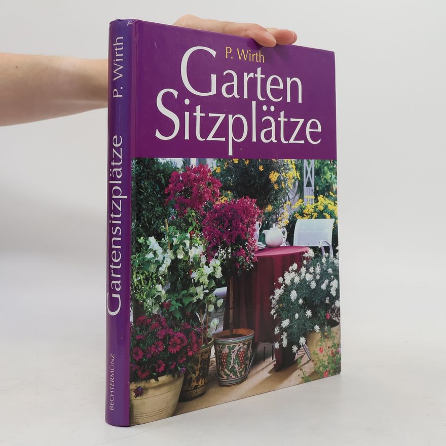 Claus-Peter Wirth Gartensitzplätze