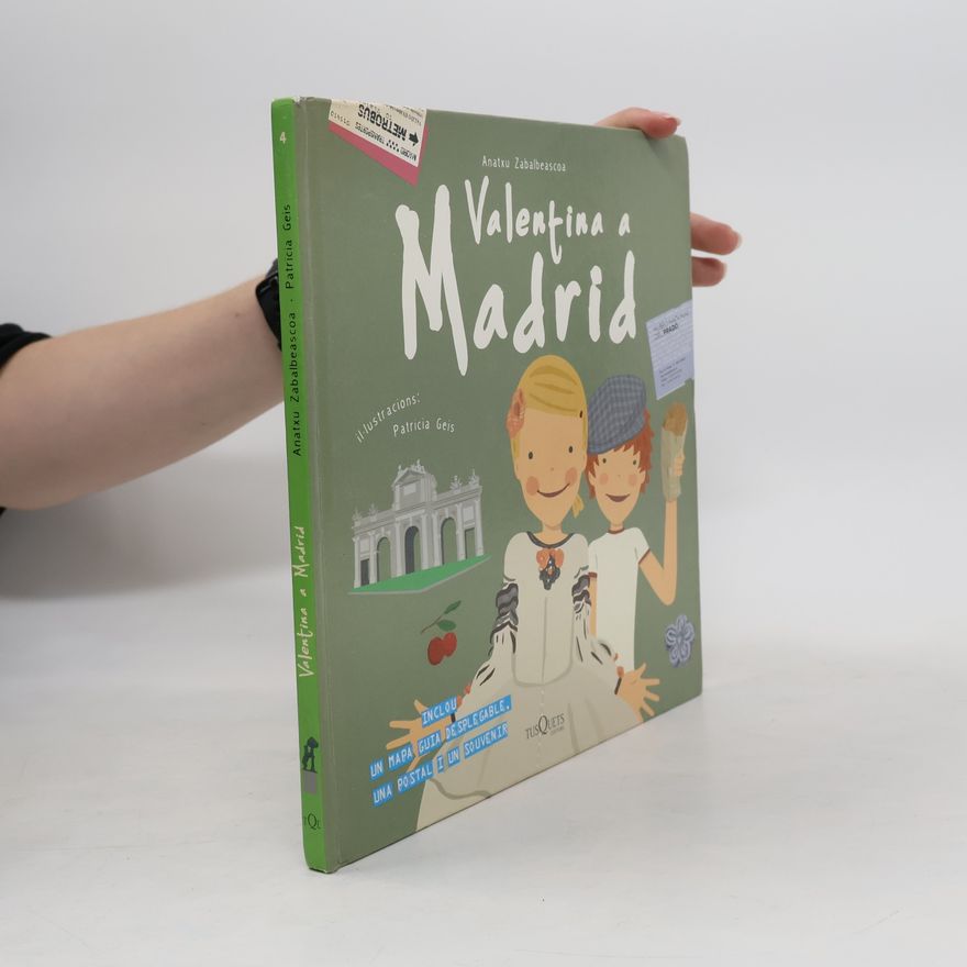 Anatxu Zabalbeascoa Conca Valentina - Catalán - 4: Valentina a Madrid