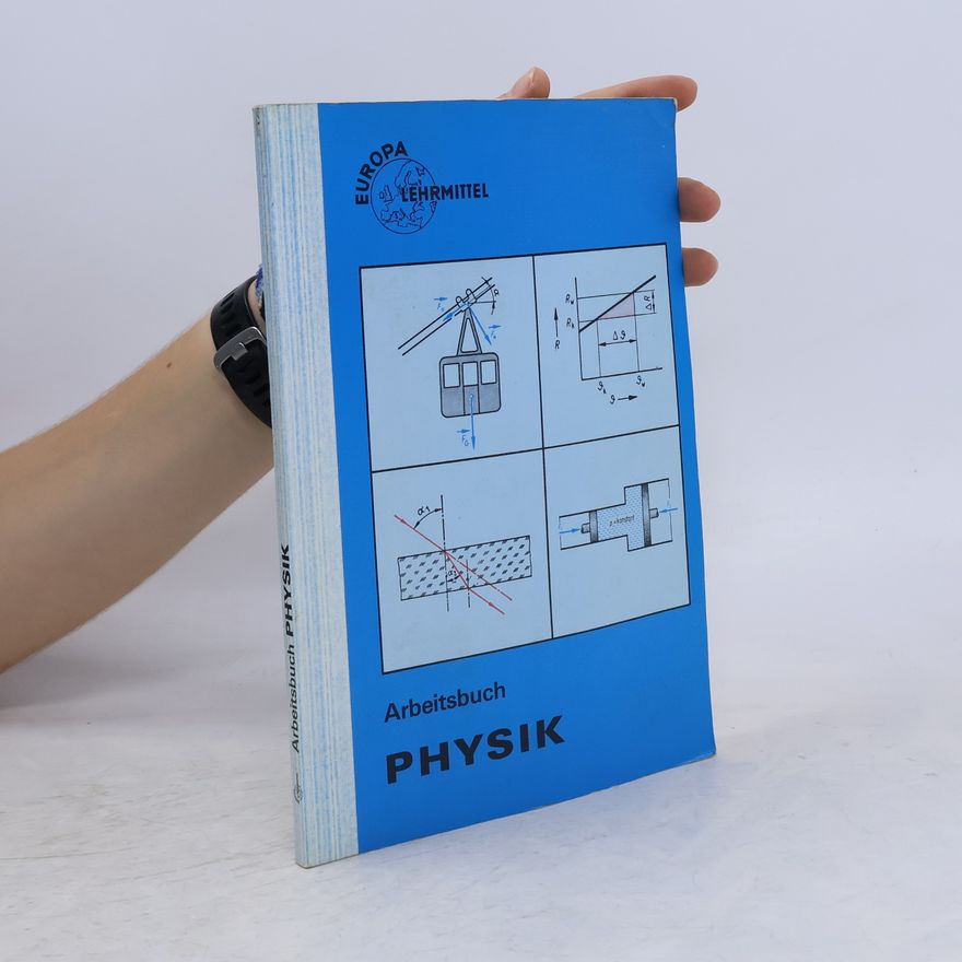 Heinz O. Häberle Arbeitsbuch Physik / Fachschul-Arbeitsbuch: Mit Einführungen in die Elektrizitätslehre und die technische Mechanik