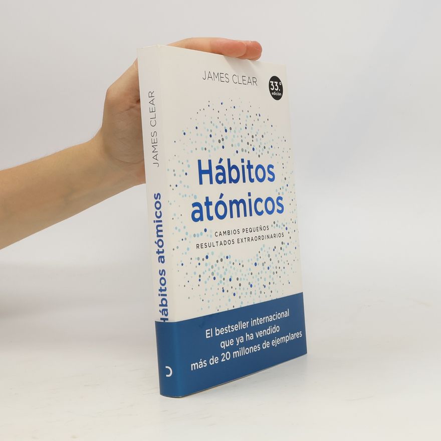 James Clear Hábitos atómicos