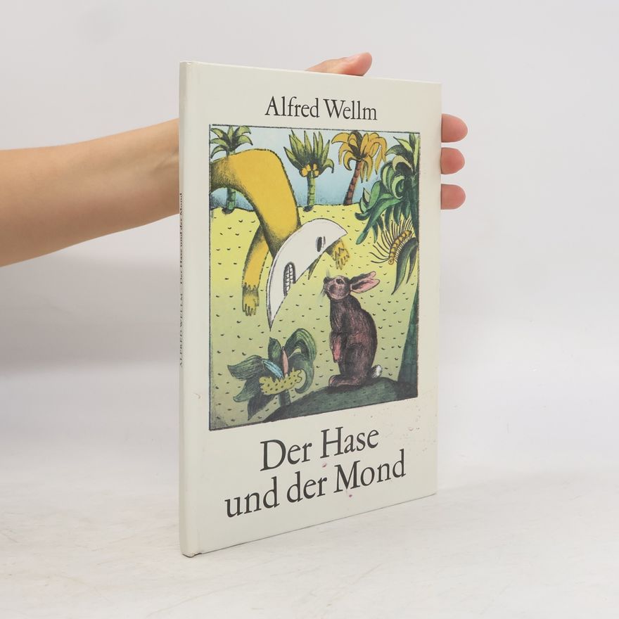 Alfred Wellm Der Hase und der Mond. Namibische Fabeln und Märchen