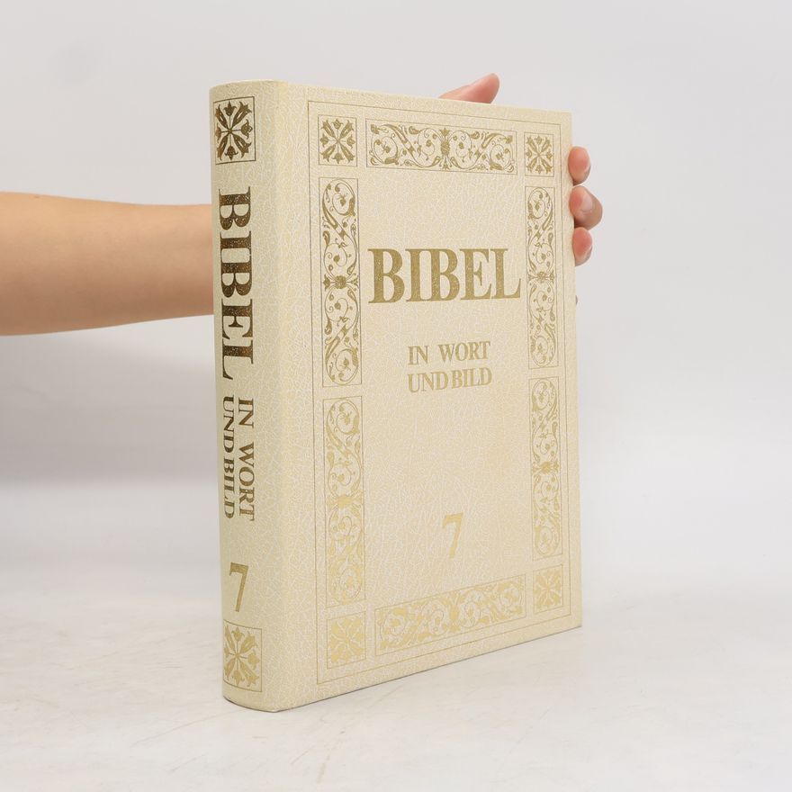 Autorenkollektiv Bibel in Wort und Bild 7
