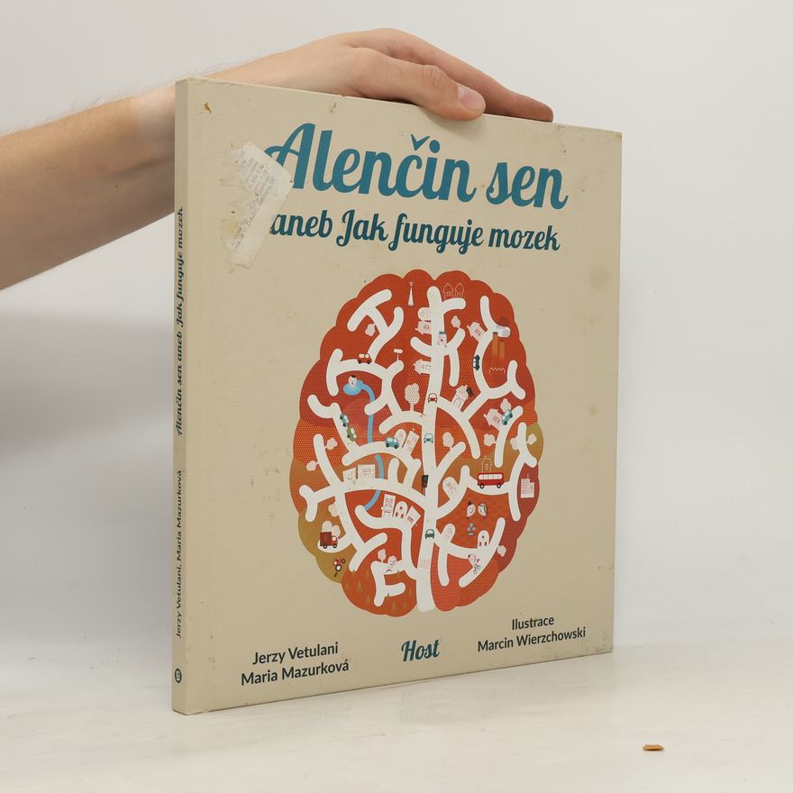 Marcin Wierzchowski Alenčin sen aneb jak funguje mozek