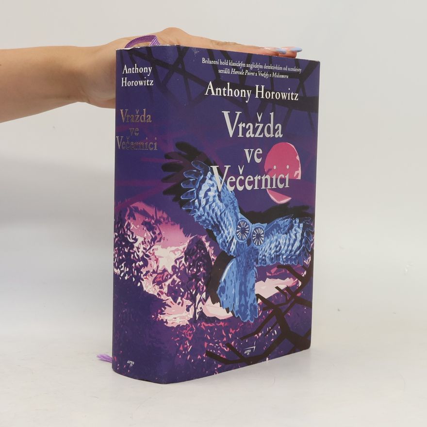 Anthony Horowitz Vražda ve Večernici