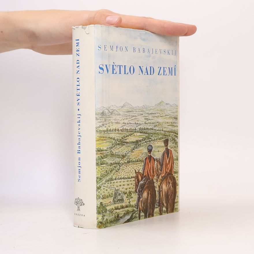 Semen Petrovič Babajevskij Světlo nad zemí