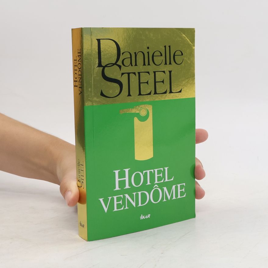Danielle Steel Hotel Vendôme