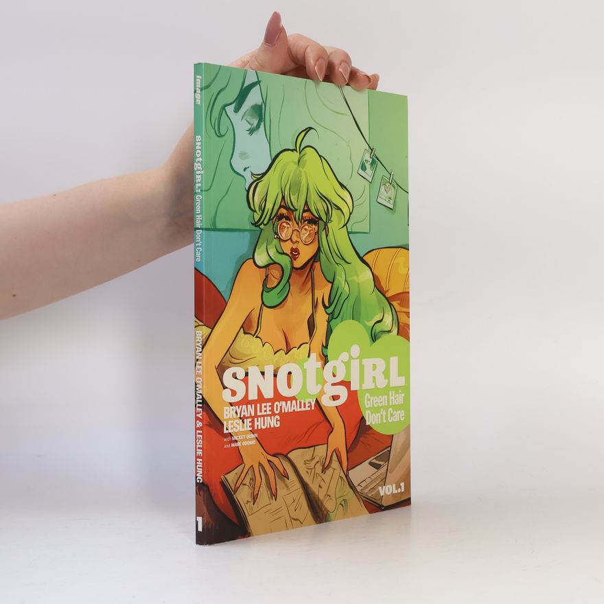 Bryan Lee O’Malley Snotgirl. Green Hair Don't Care
