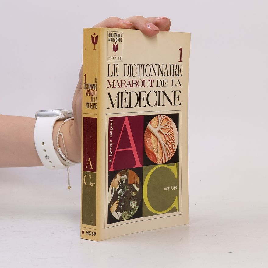 Autores varios Le dictionnaire Marabout de la médecine 1
