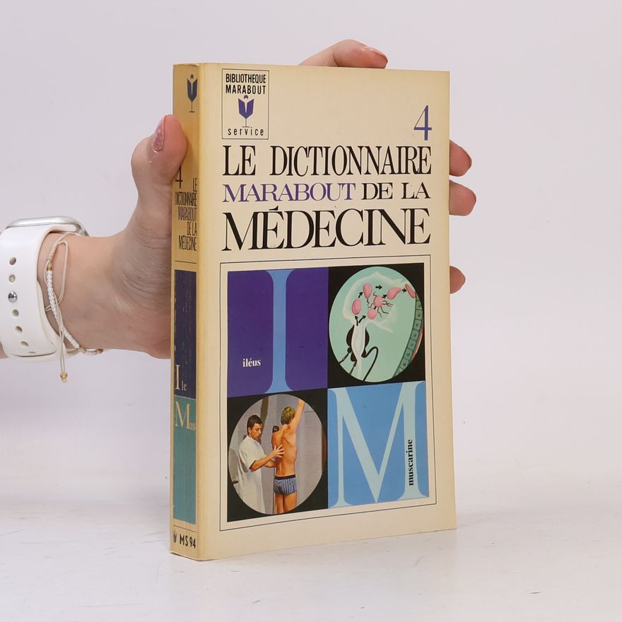 Autorenkollektiv Le dictionnaire Marabout de la Médecine 4