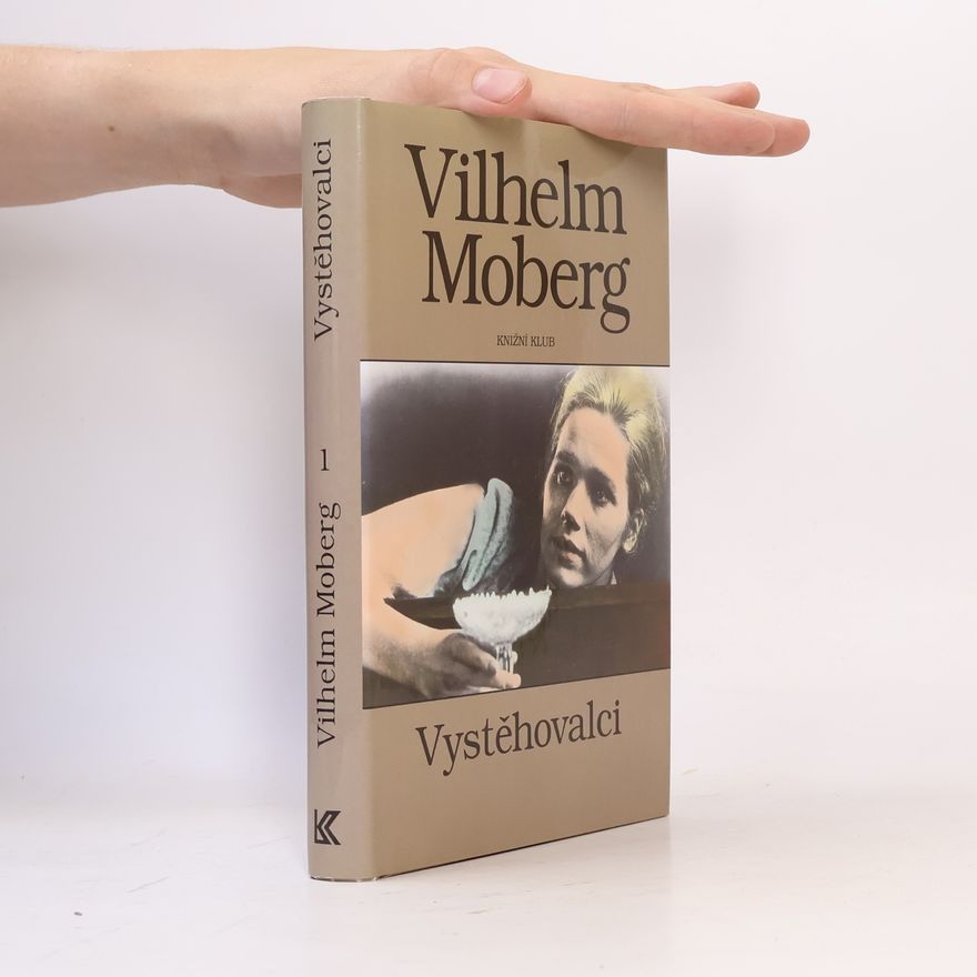 Vilhelm Moberg Vystěhovalci 1
