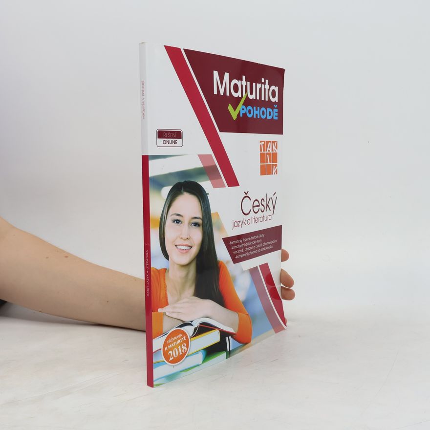 Kolektiv autorů Maturita v pohodě. Český jazyk a literatura