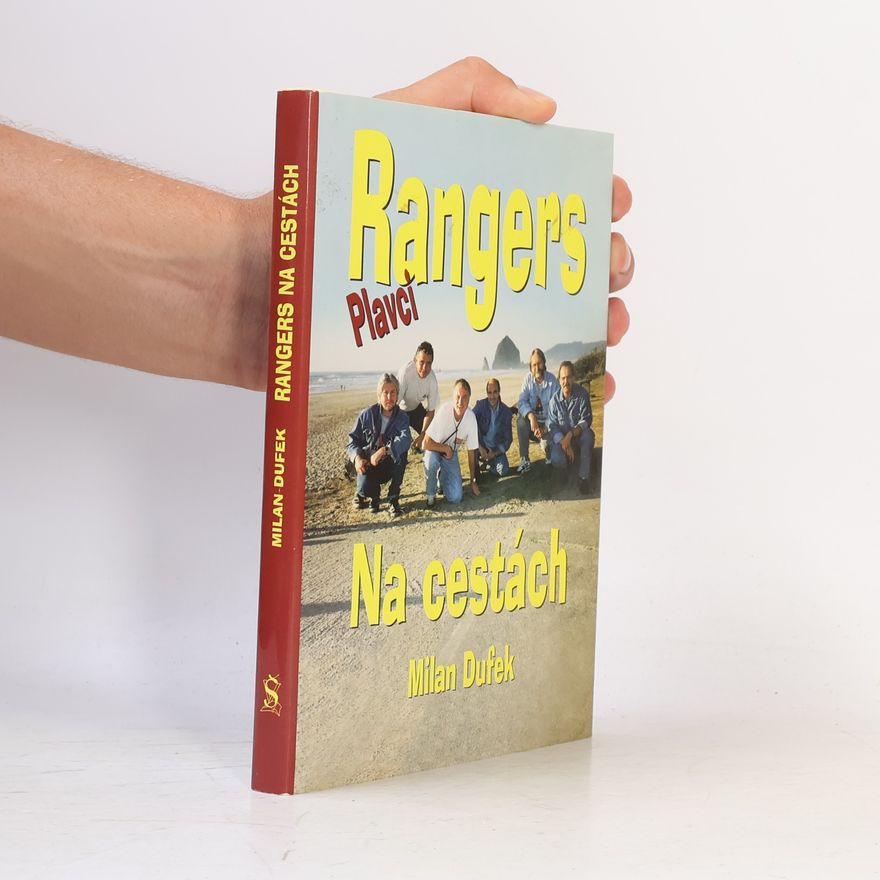Milan Dufek Rangers na cestách