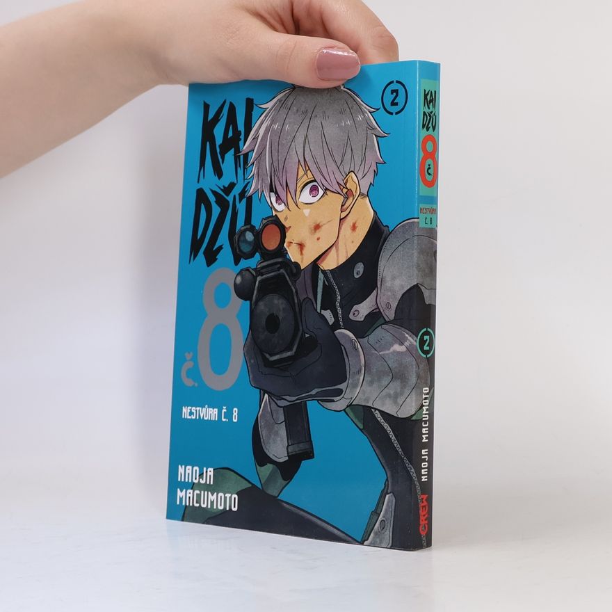 Naoya Matsumoto Kaidžú č. 8: nestvůra č. 8. 2