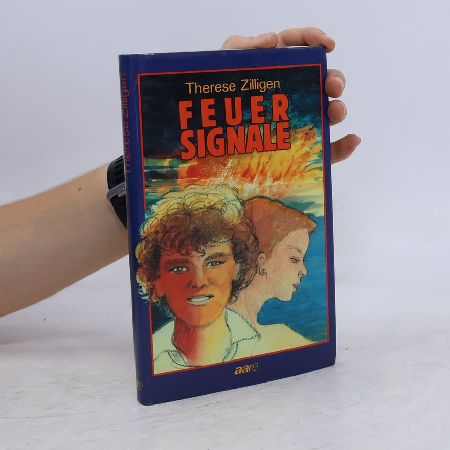 Therese Zilligen Feuersignale