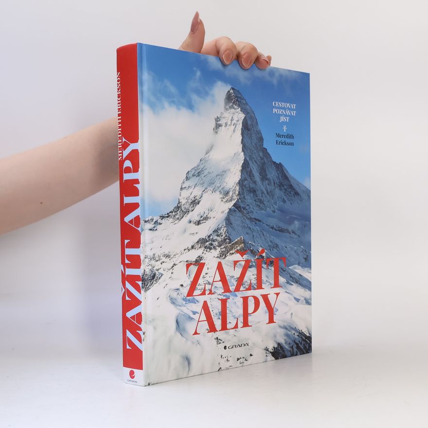 Meredith Erickson Zažít Alpy