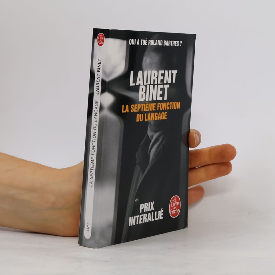 Laurent Binet La septième fonction du langage