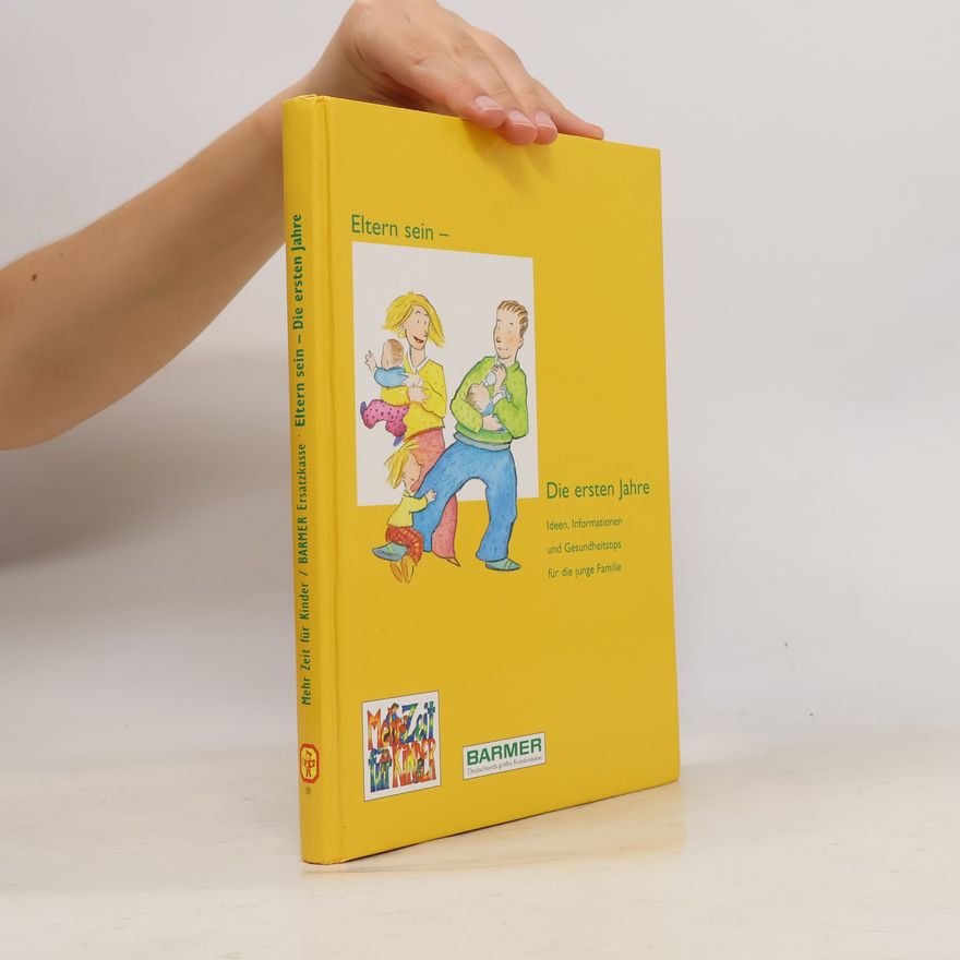 Various authors Eltern sein- Die ersten Jahre
