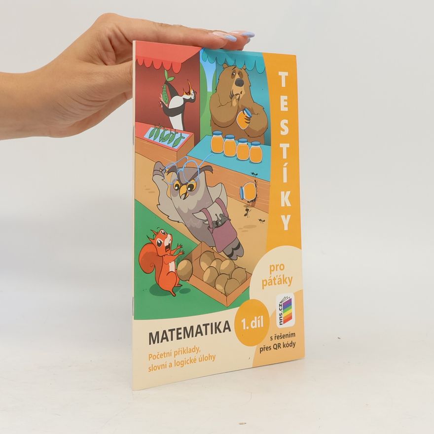 Kolektiv autorů Testíky pro páťáky – matematika, 1. díl (barevný pracovní sešit)