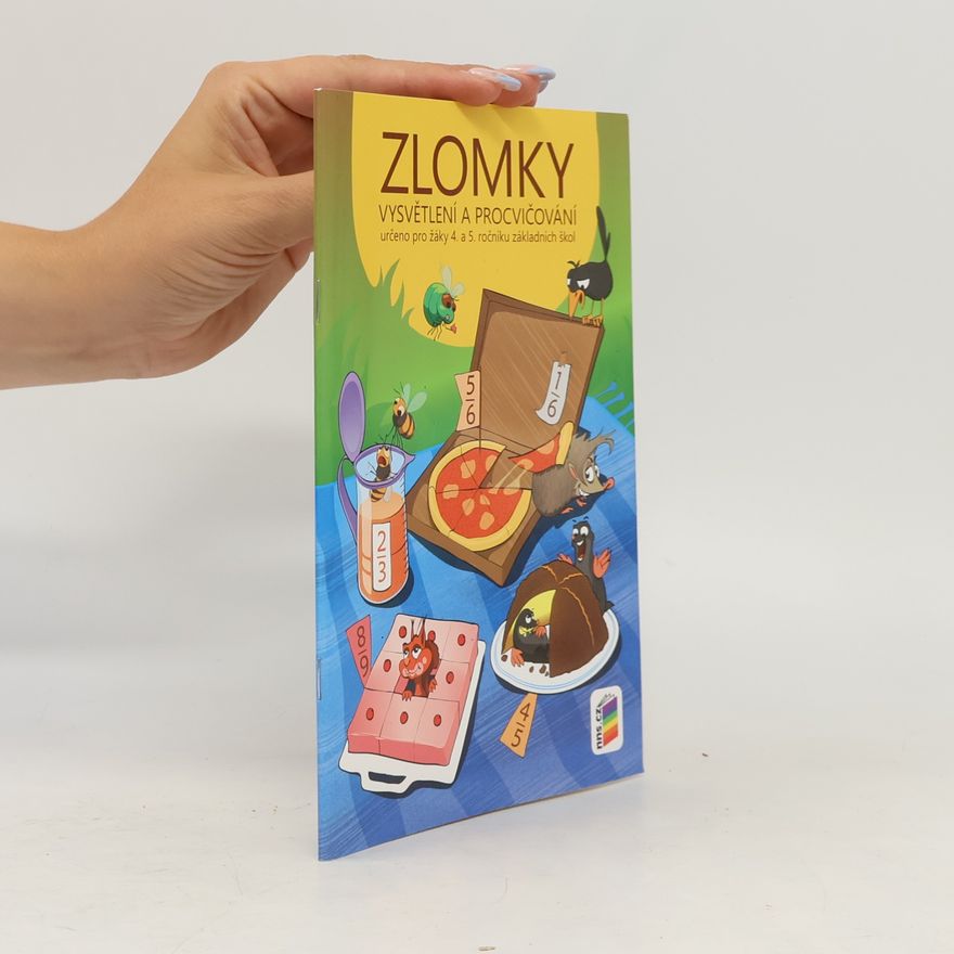 NNS Zlomky – vysvětlení a procvičování pro 4. a 5. ročník (barevný pracovní sešit)