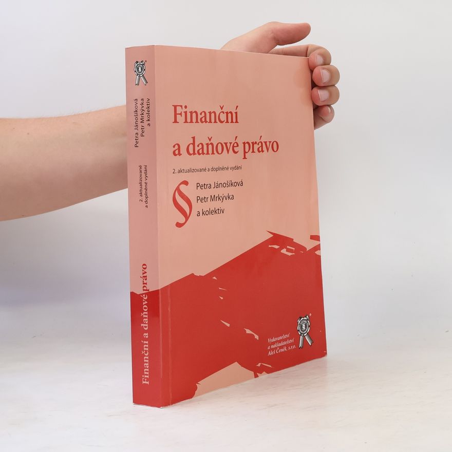 Petra Jánošíková Finanční a daňové právo