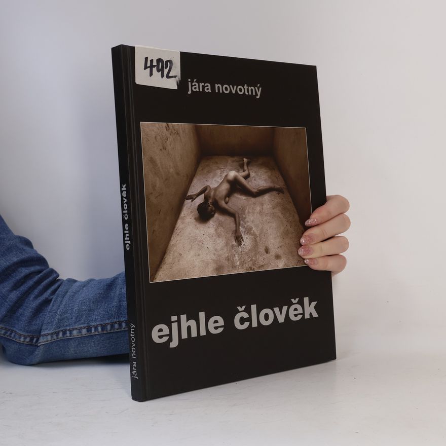 Jára Novotný Ejhle člověk