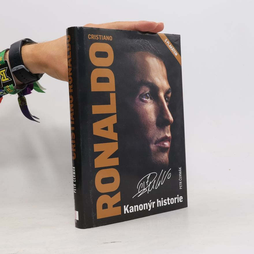 Petr Čermák Cristiano Ronaldo. Kanonýr historie