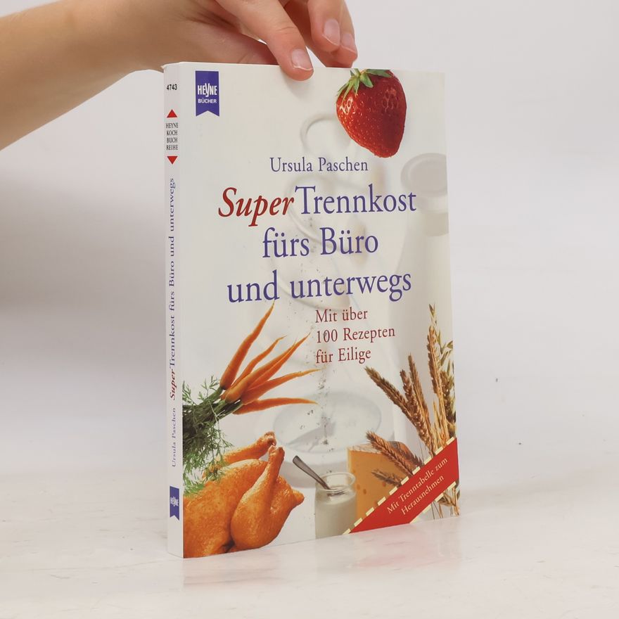 Ursula Paschen Super-Trennkost fürs Büro und unterwegs