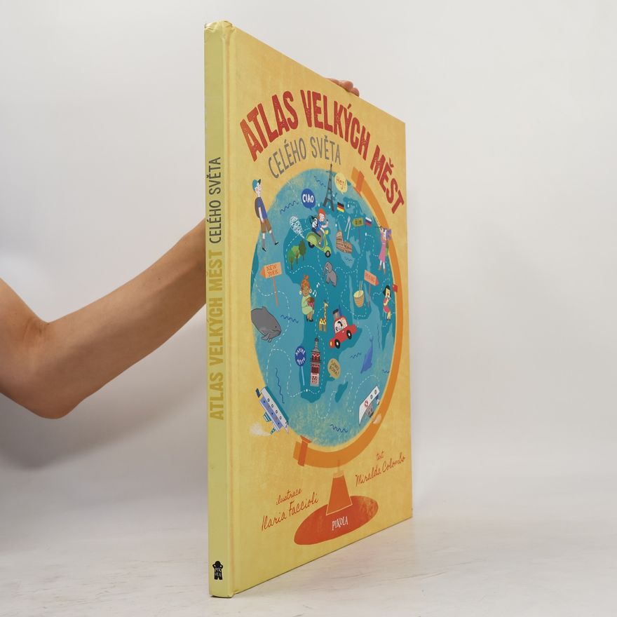 Miralda Colombo Atlas velkých měst celého světa