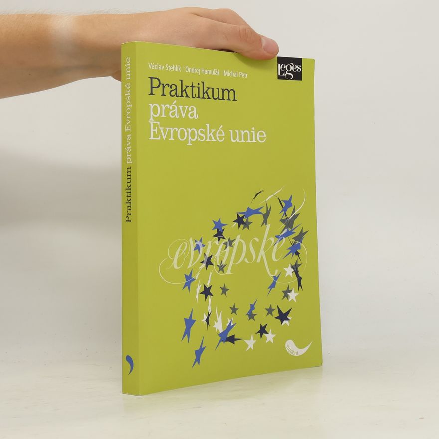 Ondrej Hamuľák Praktikum práva Evropské unie