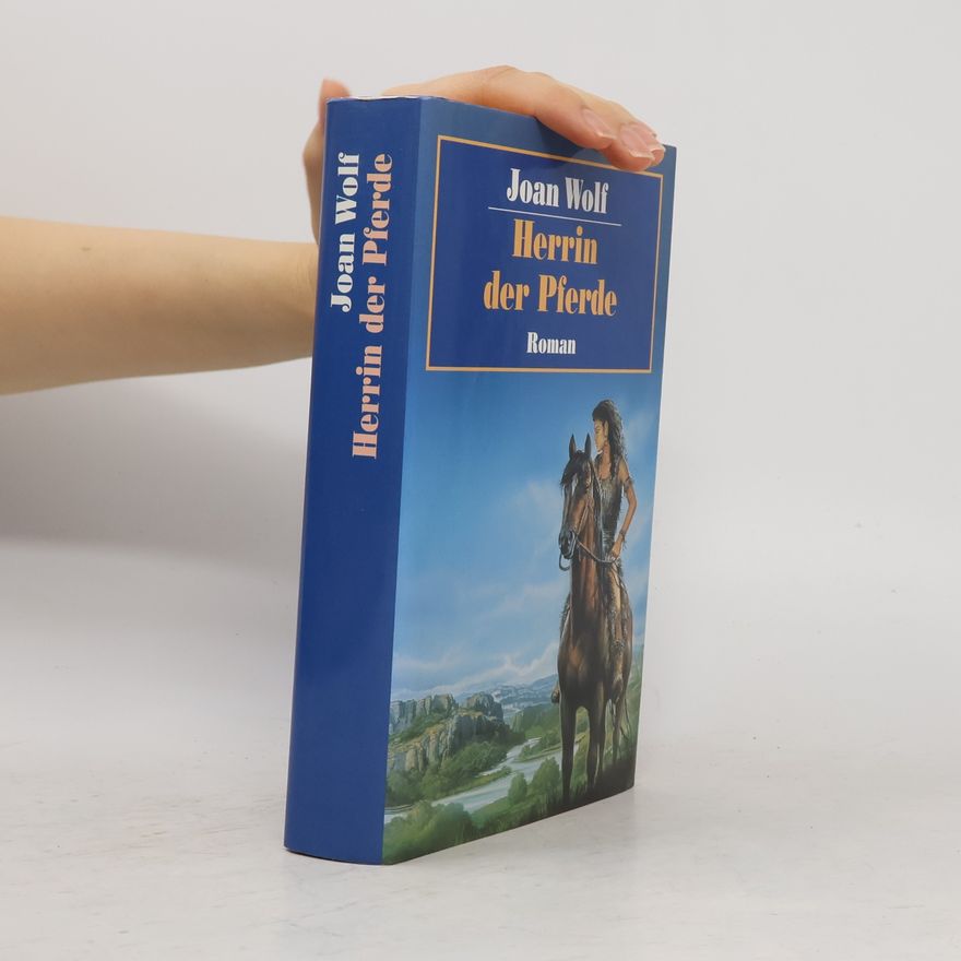 Joan Wolf Herrin der Pferde
