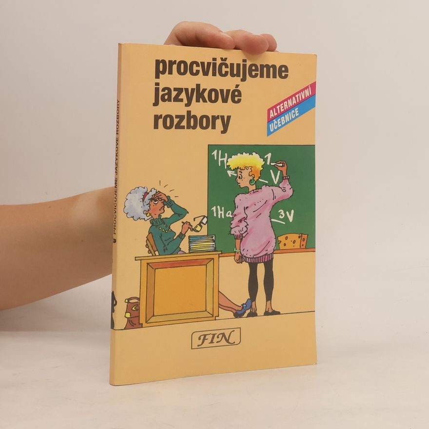 Věra Hartmannová Procvičujeme jazykové rozbory : alternativní učebnice