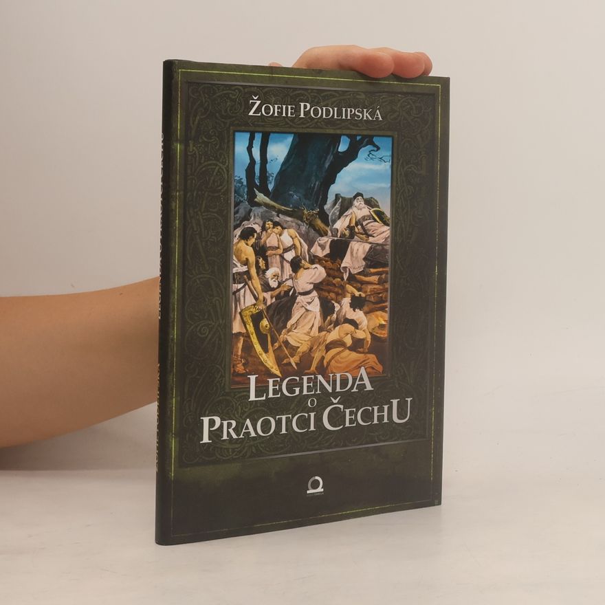 Sofie Podlipská Legenda o praotci Čechu