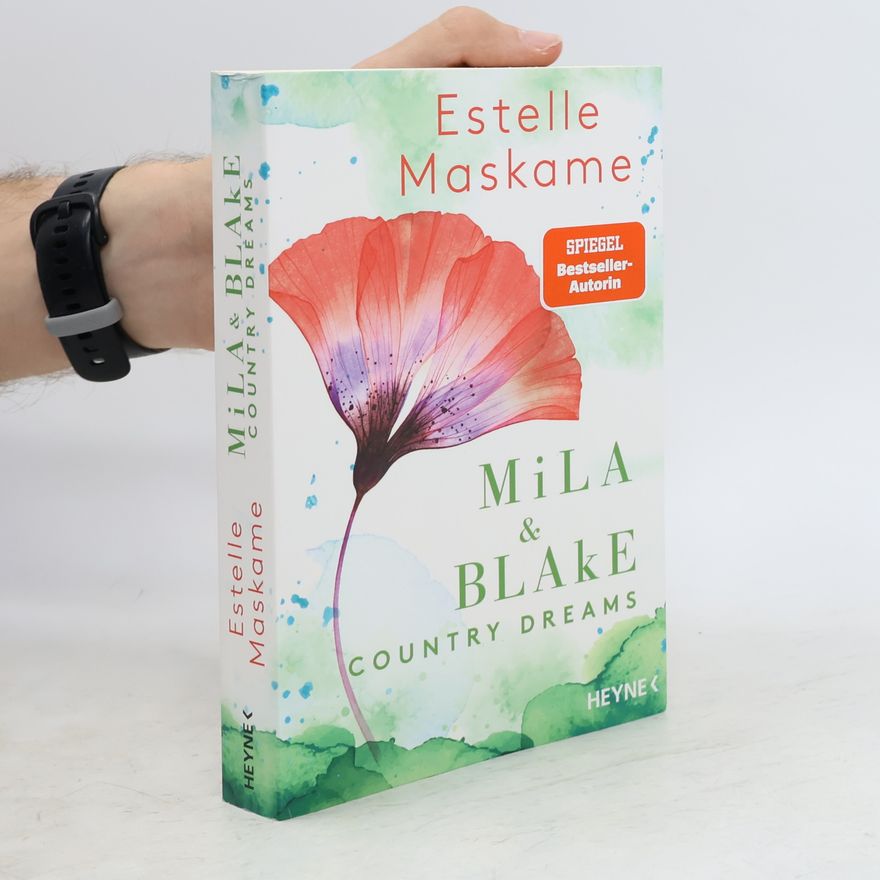 Estelle Maskame Mila & Blake: Country Dreams